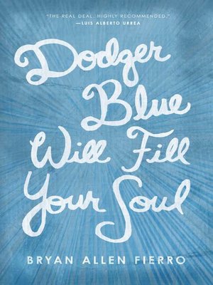 Dodger Blue Will Fill Your Soul - ebook